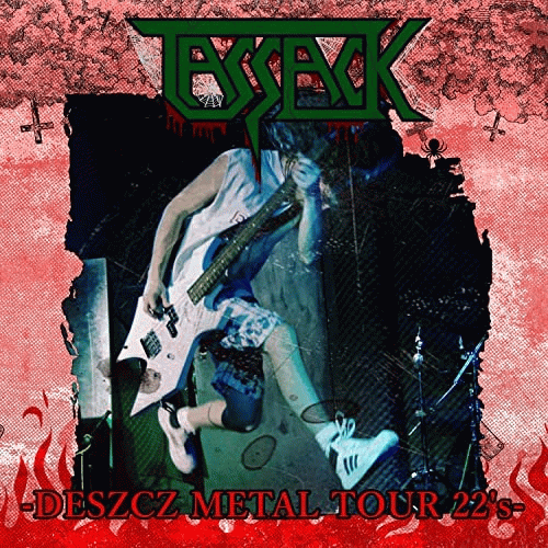 Tassack : Deszcz Metal Tour 22's Tassack : Deszcz Metal Tour 22's